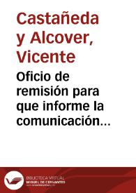 Portada:Oficio de remisión para que informe la comunicación del Aurelio de Llano Roza de Ampudia sobre el hallazgo de unas piedras labradas en el Monasterio de San Vicente de Oviedo.