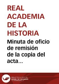 Portada:Minuta de oficio de remisión de la copia del acta levantada por la Comisión de Monumentos de Palencia - con motivo de la apertura y reconocimiento del sarcófago de la reina Doña Urraca de Navarra - y fotografía de los restos de la referida reina.