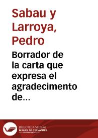 Portada:Borrador de la carta que expresa el agradecimento de la Real Academia de la Historia por el envío de los calcos de la inscripción funeraria de la ermita de San Pedro en Ajo.