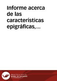 Portada:Informe acerca de las características epigráficas, transcripción y datación de la inscripción funeraria de la ermita de San Pedro en Ajo, cuyo estudio se hace a partir de los calcos enviados a la Real Academia de la Historia.