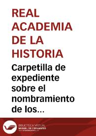 Portada:Carpetilla de expediente sobre el nombramiento de los oficiales del Cuerpo de Oficinas Militares, que constituyen la Comisión encargada de seleccionar los documentos de carácter histórico.