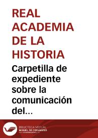 Portada:Carpetilla de expediente sobre la comunicación del derribo del templo de Hércules.