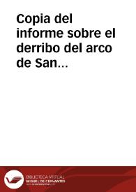 Portada:Copia del informe sobre el derribo del arco de San Juan, que la Comisión de Monumentos de Segovia remite en su día al Gobernador Civil aquella ciudad.