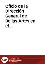 Portada:Oficio de la Dirección General de Bellas Artes en el que se informa de la Real Orden del 14 de abril que autoriza, a la Comisión de Monumentos de Soria, a presentar nuevos datos y elementos ante el Ministerio Fiscal en relación al asunto de las pinturas murales de la ermita de San Baudelio.