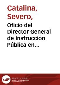 Portada:Oficio del Director General de Instrucción Pública en el que se solicita información sobre el valor y extensión aproximada de los terrenos necesarios para continuar con las excavaciones en Numancia, así como la disposición de los propietarios a cederlos al Estado.