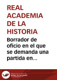 Portada:Borrador de oficio en el que se demanda una partida en el gasto del Gobierno para el año próximo con destino a los trabajos que se realizan en la Cantera del Puerto de Tarragona.