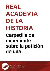 Portada:Carpetilla de expediente sobre la petición de una resolución favorable al Ayuntamiento de Tarragona en su pretensión de derribar unas casas que se apoyan en un muro romano con la intención de construir un mercado municipal.