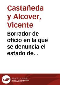 Portada:Borrador de oficio en la que se denuncia el estado de abandono que existe en algunos yacimientos de Tarragona: la necrópolis paleocristiana; la excavación del ensanche de las calles Lérida, Gasómetro y Cervantes; el teatro romano; mausoleo de Centcelles; el museo paleocristiano de Tarragona.