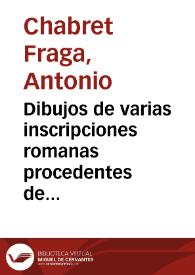Portada:Dibujos de varias inscripciones romanas procedentes de la necrópolis saguntina localizada en la parte oriental de la ciudad.