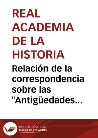 Portada:Relación de la correspondencia sobre las \"Antigüedades de Murviedro\".