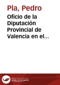 Portada:Oficio de la Diputación Provincial de Valencia en el que esta institución se ofrece a pagar los gastos que ocasione el cerramiento del teatro de Sagunto.