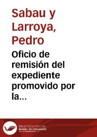 Portada:Oficio de remisión del expediente promovido por la Comisión de Monumentos de Valencia en el que se solicita la opinión de la Real Academia de la Historia y los fondos necesarios para realizar excavaciones en la iglesia de San Félix de Játiva y en el castillo de Montesa.