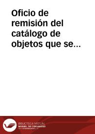 Portada:Oficio de remisión del catálogo de objetos que se encuentran depositados en el Museo Arqueológico de Valencia.