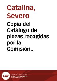 Portada:Copia del Catálogo de piezas recogidas por la Comisión de Monumentos de Valencia y depositadas en el Museo Arqueológico de Valencia.