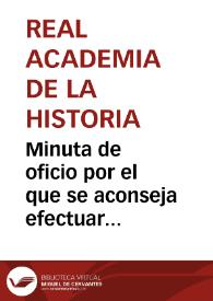 Portada:Minuta de oficio por el que se aconseja efectuar excavaciones arqueológicas en Iruña y en la Dehesa de San Bartolomé.