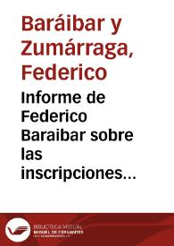Informe de Federico Baraibar sobre las inscripciones romanas descubiertas en el yacimiento de Iruña.