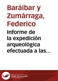 Informe de la expedición arqueológica efectuada a las ruinas de Assa, en la que se revisan las inscripciones romanas y se da cuenta del descubrimiento de sepulturas de piedra en la ermita de Nuestra Señora. Se inspeccionan también las inscripciones romanas existentes en Ircio y San Esteban (Burgos), y se señalan restos de una calzada romana entre San Estaban y Pangua. Se incluyen 3 dibujos de las inscripciones.