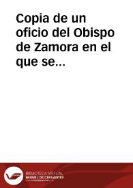 Portada:Copia de un oficio del Obispo de Zamora en el que se solicita la declaración, como Monumento Nacional, de la colegiata de Toro.