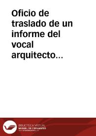 Oficio de traslado de un informe del vocal arquitecto de la Comisión de Monumentos de Zamora, relativo a la torre del Reloj de la Catedral de aquella ciudad. La Comisión ruega a la Academia se interese por una pronta solución, planteando la demolición de la torre por amenaza de ruina y su sustitución por otra construcción análoga en sitio menos impropio del histórico y artístico edificio en que está enclavada.