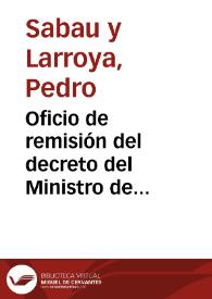 Portada:Oficio de remisión del decreto del Ministro de Hacienda y su publicación en la Gaceta de Madrid del día 20 de octubre.