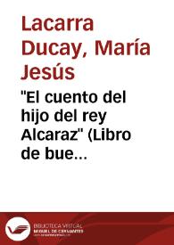 Portada:\"El cuento del hijo del rey Alcaraz\" (Libro de buen amor, 128-41) entre Oriente y Occidente / María Jesús Lacarra
