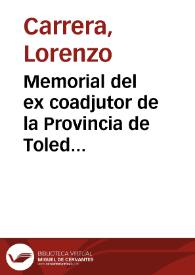 Portada:Memorial del ex coadjutor de la Provincia de Toledo, Lorenzo Carrera solicitando aumento de la gratificación por su labor de procurador en Forlí [Transcripción]