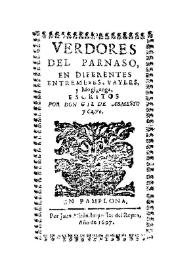 Portada:Verdores del Parnaso, en diferentes entremeses, vayles, y mogiganga / escritos por don Gil de Armesto y Castro