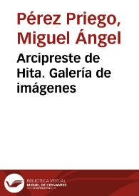 Portada:Arcipreste de Hita. Galería de imágenes / Miguel Ángel Pérez Priego
