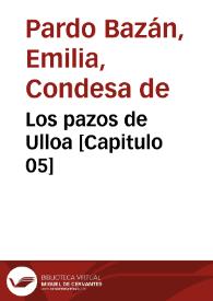 Portada:Los pazos de Ulloa [Capítulo 05] / Emilia Pardo Bazán