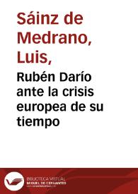 Portada:Rubén Darío ante la crisis europea de su tiempo / Luis Sáinz de Medrano Arce