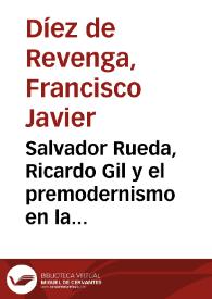 Portada:Salvador Rueda, Ricardo Gil y el premodernismo en la poesía española. (En el centenario de Ricardo Gil) / Francisco Javier Díez de Revenga