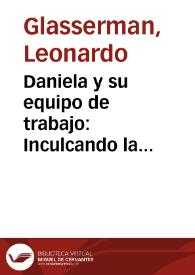 Portada:Daniela y su equipo de trabajo: Inculcando la importancia de aprender a trabajar colaborativamente