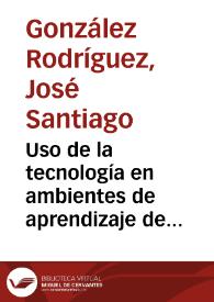 Portada:Uso de la tecnología en ambientes de aprendizaje de educación básica