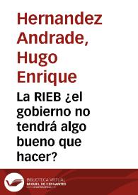 Portada:La RIEB ¿el gobierno no tendrá algo bueno que hacer?