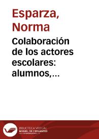 Portada:Colaboración de los actores escolares: alumnos, docentes y padres de familia en beneficio de la habilidad lectora.