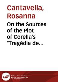 Portada:On the Sources of the Plot of Corella's \"Tragèdia de Caldesa\" / Rosanna Cantavella
