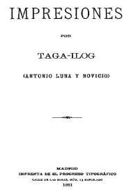 Portada:Impresiones / por Taga-Ilog (Antonio Luna y Novicio)