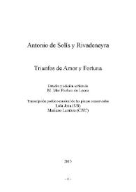 Portada:Triunfos de Amor y Fortuna / Antonio de Solís y Rivadeneyra ; estudio y edición crítica de M.ª Mar Puchau de Lecea ; transcipción poético-musical de las piezas conservadas Lola Josa, Mariano Lambea