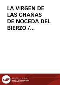 Portada:LA VIRGEN DE LAS CHANAS DE NOCEDA DEL BIERZO / Rodriguez Rodriguez, Felisa