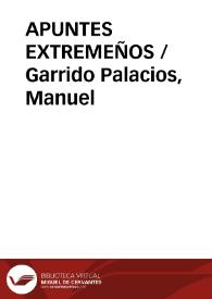 Portada:APUNTES EXTREMEÑOS / Garrido Palacios, Manuel