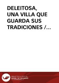Portada:DELEITOSA, UNA VILLA QUE GUARDA SUS TRADICIONES / Gutierrez Macias, Valeriano