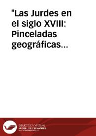 Portada:"Las Jurdes en el siglo XVIII: Pinceladas geográficas y etnográficas" o "El Alcalde Mayor de Plasencia está en las Batuecas" / Barroso Gutierrez, Félix