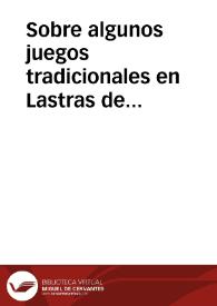 Portada:Sobre algunos juegos tradicionales en Lastras de Cuéllar / Sanz, Ignacio