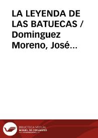 Portada:LA LEYENDA DE LAS BATUECAS / Dominguez Moreno, José María