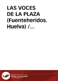 Portada:LAS VOCES DE LA PLAZA (Fuenteheridos. Huelva) / Garrido Palacios, Manuel