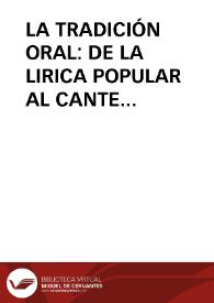 Portada:LA TRADICIÓN ORAL: DE LA LIRICA POPULAR AL CANTE FLAMENCO / Miravalles, Luis