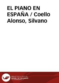 Portada:EL PIANO EN ESPAÑA / Coello Alonso, Silvano