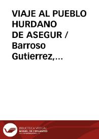 Portada:VIAJE AL PUEBLO HURDANO DE ASEGUR / Barroso Gutierrez, Félix