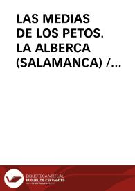 Portada:LAS MEDIAS DE LOS PETOS. LA ALBERCA (SALAMANCA) / Campos, María y PUERTO