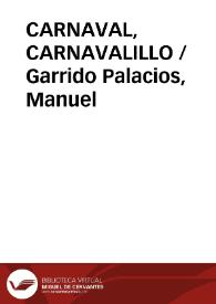 Portada:CARNAVAL, CARNAVALILLO / Garrido Palacios, Manuel